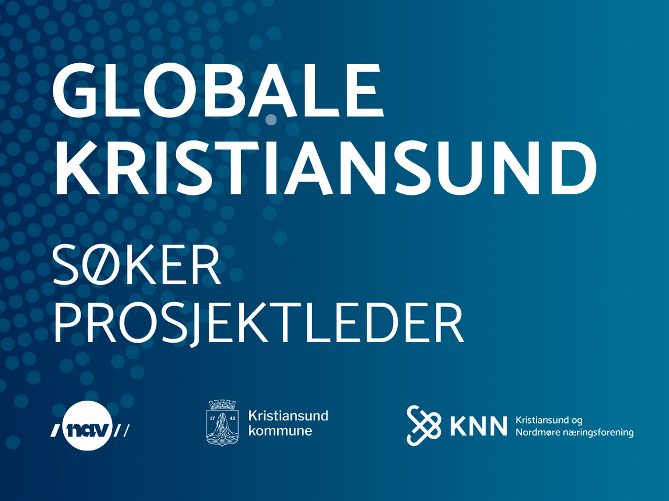 Globale Kristiansund søker Prosjektleder 